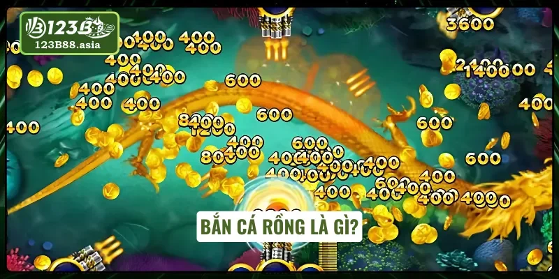 Tổng quan siêu phẩm bắn cá rồng