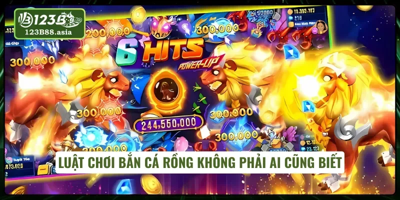 Nguyên tắc bắn cá rồng chi tiết nhất