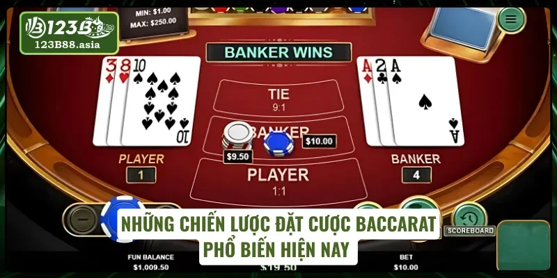 Cách chơi Baccarat - “Bỏ túi” chiến lược đặt cược dễ thắng
