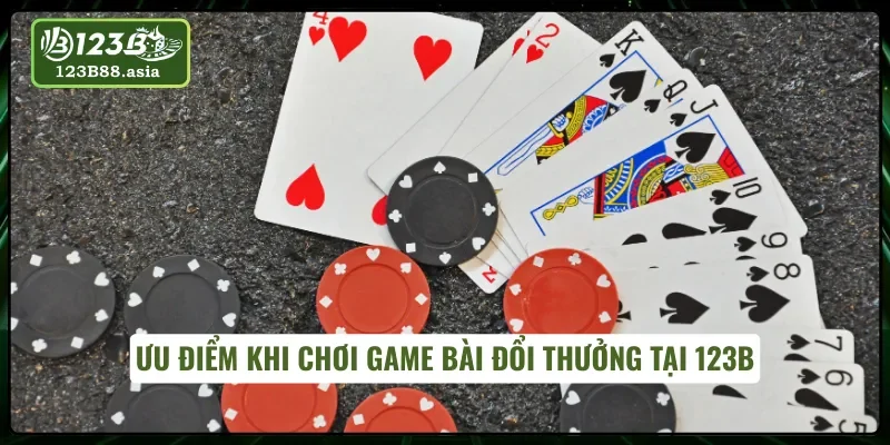 Những thế mạnh vượt trội từ game bài 123B