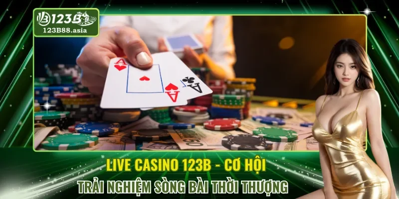 Live Casino 123B