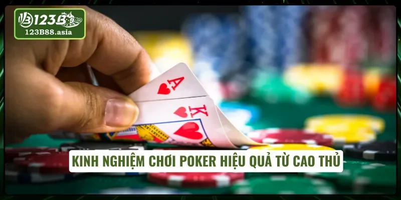 Bí quyết chơi Poker Casino được chia sẻ bởi cao thủ