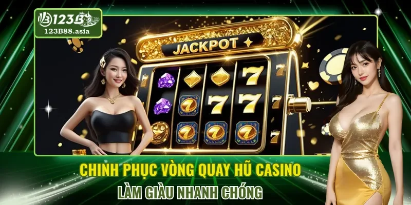 Quay Hũ Casino